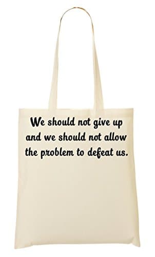 We Should Not Give Up A. P. J. Abdul Kalam Motivation Inspiration Quote Shopping Tote Bag