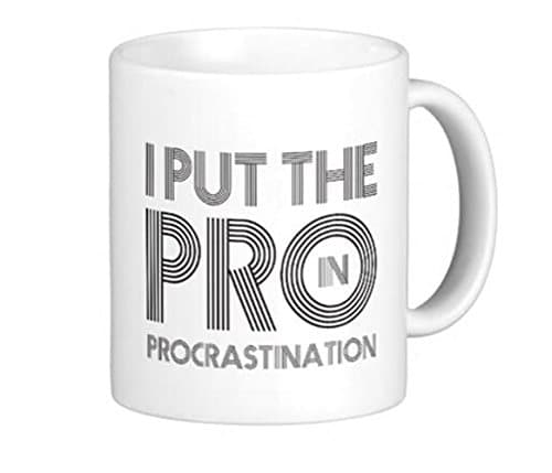 LVSURE mugs I put the PRO in Procrastination Mug - Tea Mug Coffee Cup - Gift - Customize mug