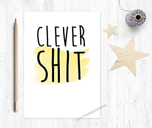 congratulations card, congrats card, well done card, funny congrats card, funny well done card, funny congratulations card, graduation card, pass exams card, pass driving test card, clever shit, funny new job card, job promotion card, you're qualified