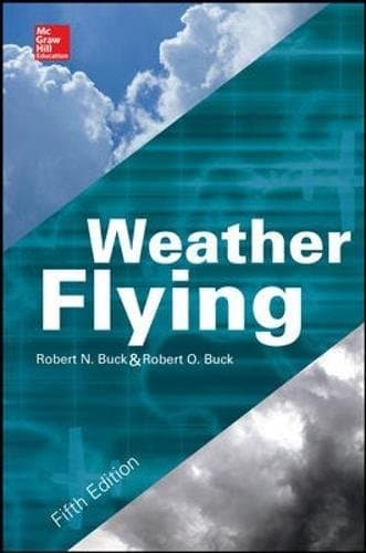 Weather Flying, Fifth Edition (AVIATION)