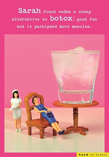 Altenative To Botox Funny Birthday Card Land Of Little Humour Cards