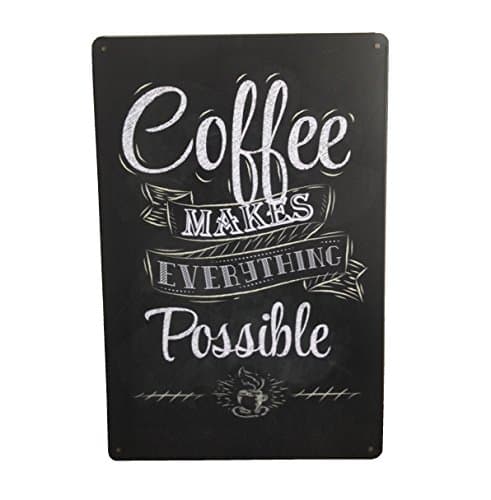 Tukoh™ Coffee Makes Everything Possible - Home Wall Kitchen Cafe Restaurant Tin Sign