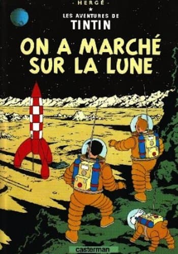 On a Marché Sur La Lune (Les Aventures de Tintin)