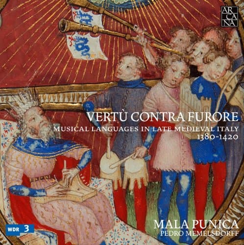 Vertu Contra Furore - Musical Languages In Late Medieval Italy, 1380-1420