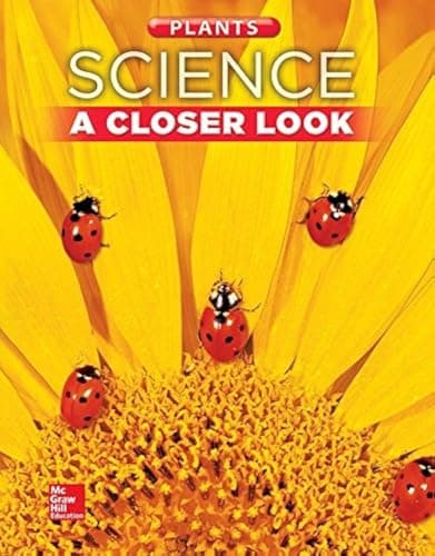 Science  a Closer Look  Grade 1  Plants  Student Edition  Unit A 