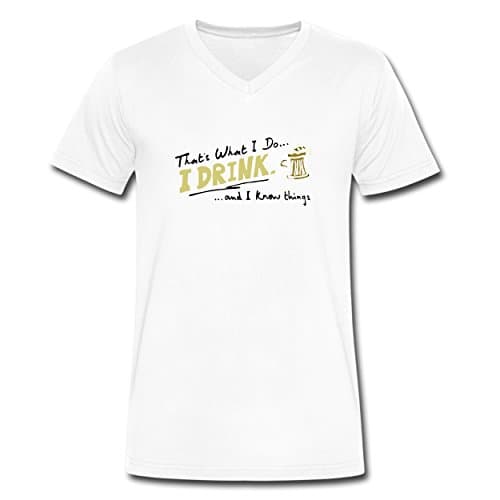 Tracy Men's I Drink &amp; I Know Things White Cotton T-Shirt(XXXL)