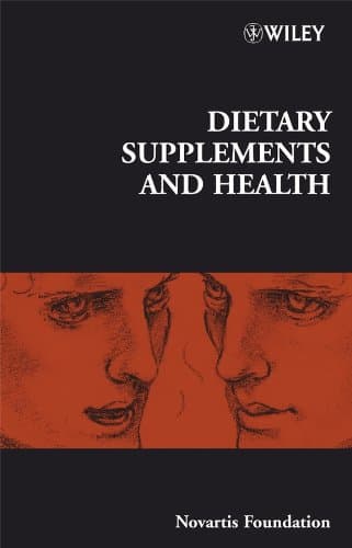 Dietary Supplements and Health: 282 (Novartis Foundation Symposia)