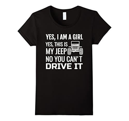 Womens I am a girl and this is my jeep Women's tshirt awesome gift Medium Black