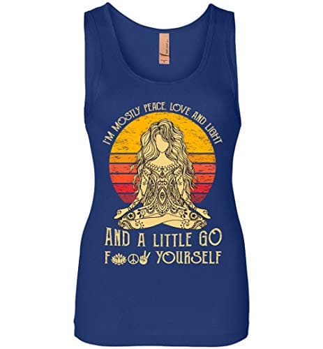 I'm Mostly Peace Love and Light & A Little Go F Yourself T-Shirt Tattoos Yoga Vintage Girls Womens Jersey Tank Top