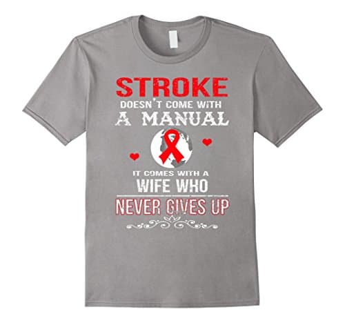 Mens Stroke comes with a wife who never gives up t shirt 2XL Slate