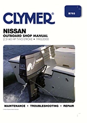 Clymer Shop Manual Nissan 2.5 - 140 Hp 2 Stroke Outboards 1992-2000 WSM B793