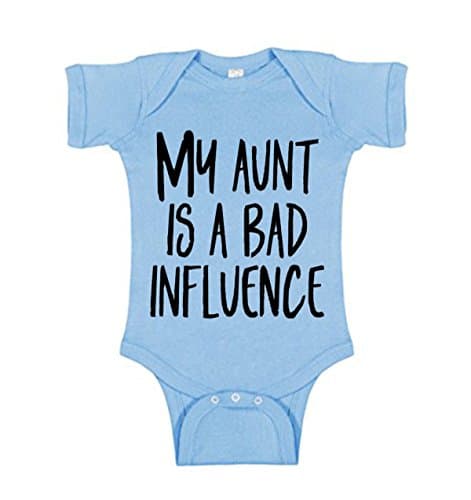 Southern Designs My Aunt Is A Bad Influence Baby Onesie For Boy or Girl Funny and Cute Apparel (18 Month, Blue)