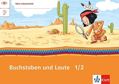Mein Indianerheft. Buchstaben und Laute üben: Arbeitsheft Anfangsunterricht 1. Schuljahr. Coverfehler (German) Pamphlet – March 1, 2014