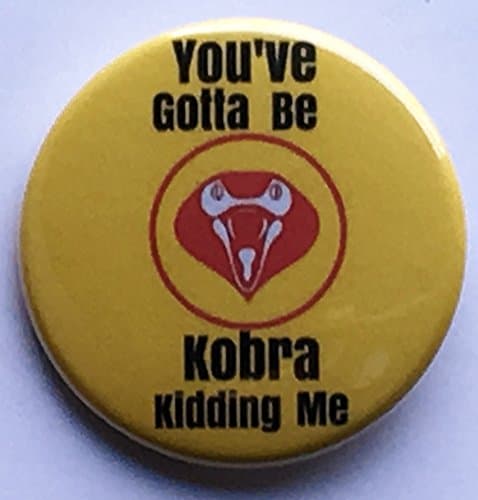MCR You,ve Gotta Be Kobra 1.75 Inch Pinback Button