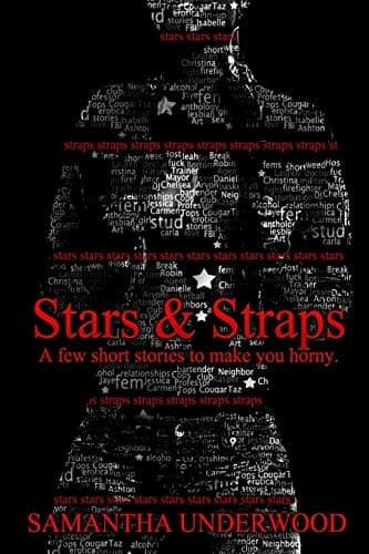 Stars & Straps: A Few Short Stories to Make You Horny