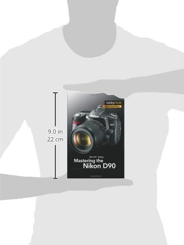 Mastering the Nikon D90