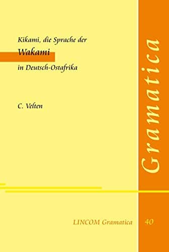 Kikami, die Sprache der Wakami in Deutsch-Ostafrika