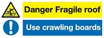Danger Fragile roof Use Crawling Boards signPVC Waterproof Metallic Matte Finishing Safety Signature Board with Strong Double Sided Tape for Walls Removable