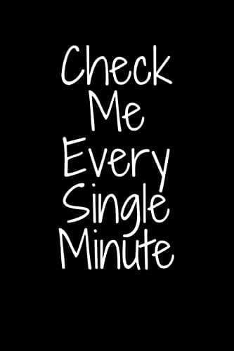 NoteBook Check me every single minute: Notebook of 120 pages to take notes