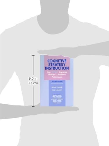 Cognitive Strategy Instruction That Really Improves Children's Academic Performance (Cognitive Strategy Training Series)