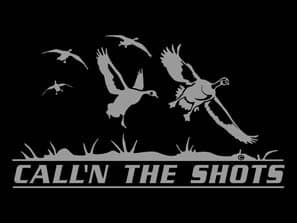 Call'n The Shots Decal - Waterfowl Hunter Sticker - Hunting Automotive Window Decal - Goose Hunting Stickers - Hunters Image