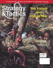 DG: Strategy & Tactics Magazine #231, with the French & Indian War Board Game