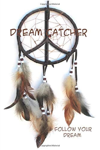 journal for teenagers dream catcher: dream catcher your daily journal makes you special