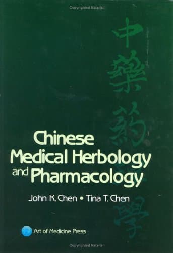 Chinese Medical Herbology & Pharmacology First Edition