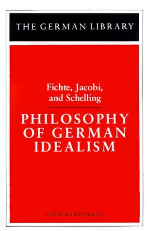 Philosophy of German Idealism: Fichte, Jacobi, and Schelling (German Library)