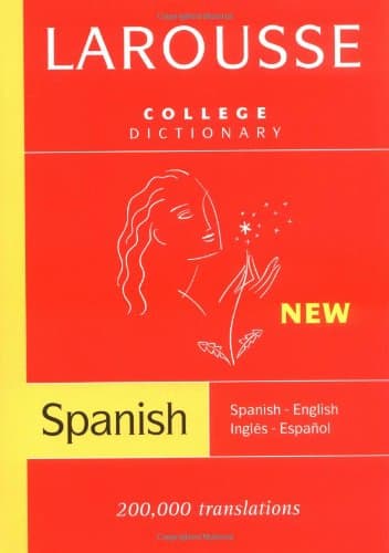 Larousse College Dictionary: Spanish-English / Ingles-Espanol (Spanish and English Edition) Hardcover – August 10, 2005