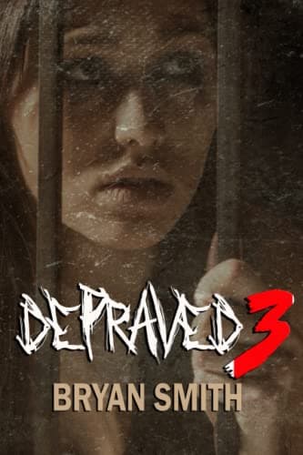 Depraved 3
