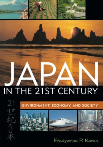 Japan in the 21st Century: Environment, Economy, and Society Paperback – Illustrated, February 18, 2005