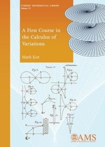 A First Course in the Calculus of Variations (Student Mathematical Library)