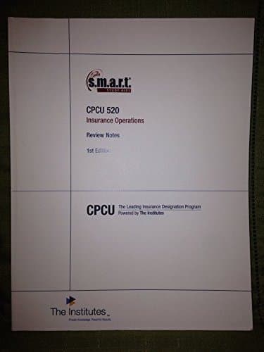 CPCU 520 Course Guide: Insurance Operations