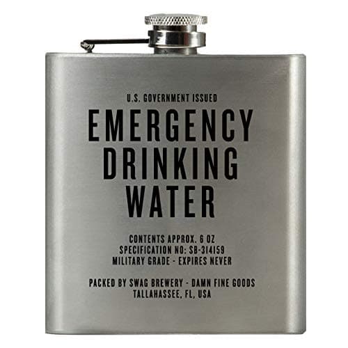 Emergency Drinking Water | Damn Fine Hip Flask | 6oz Stainless Steel | Funny Snarky Gift For Whiskey, Vodka, Booze and Lovers + Military