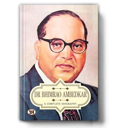 Dr Bhimrao Amedkar | A Complete Biography | The Messiah of Dalits and Architect of Indian Constitution | India's Bharat Ratna Awardee Untouchable Rights Advocate | Social Justice Equality