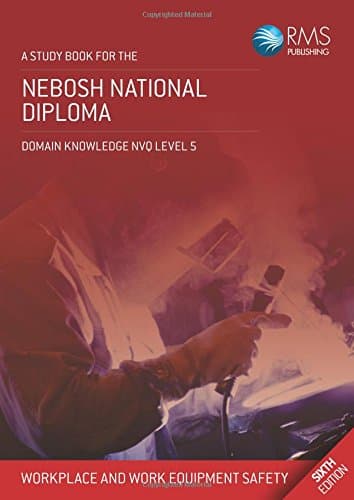 Nebosh National Diploma Study Book - Unit C: Workplace and Work Equipment Paperback – 1 Aug. 2016