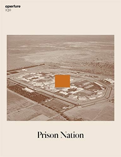 Aperture 230: Prison Nation (Aperture Magazine)
