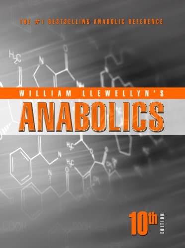 ANABOLICS, 10th ed. (William Llewellyn's ANABOLICS) Hardcover – January 1, 2010