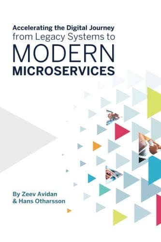 Accelerating the Digital Journey from Legacy Systems to Modern Microservices