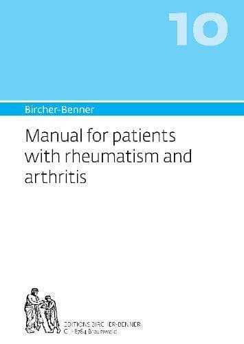 Bircher-Benner Manual Vol. 10: For Patients with Rheumatism and Arthritis
