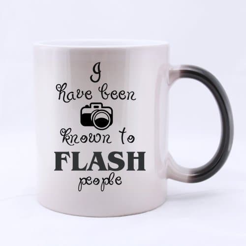 I have been known to flash people saying Morphing Coffee or Tea Mug - a great Coffee or Tea mug - Photographer gift - 11 ounces
