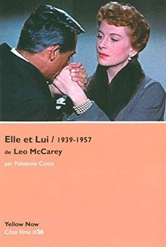 Elle et Lui de Leo McCarey: Fabienne Costa: L'un dans l'autre