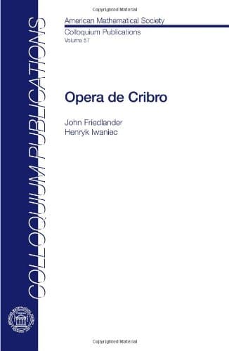 Opera De Cribro (Colloquium Publications) (American Mathematical Society Colloquium Publications, 57)