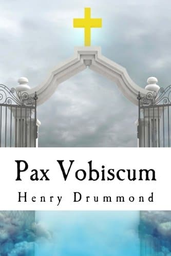 Pax Vobiscum: With an Essay on Religion by James Young Simpson