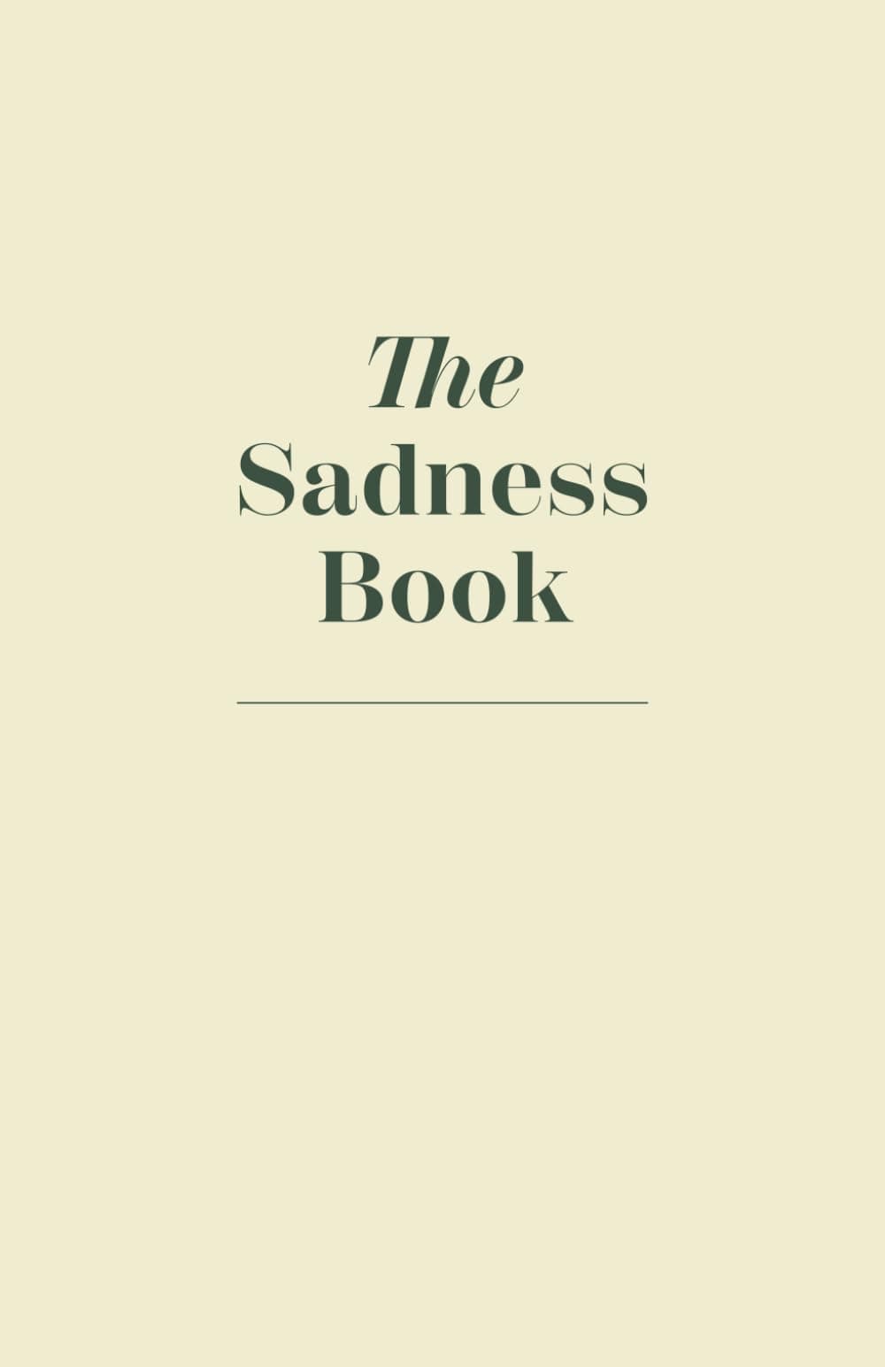Independently published The Sadness Book - A Journal To Let Go