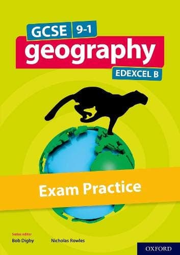 GCSE 9-1 Geography Edexcel B: GCSE Geography Edexc