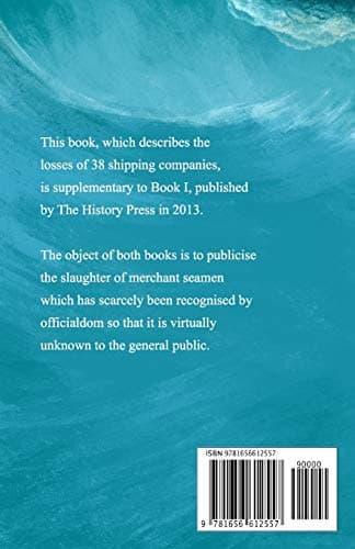 Shipping Company Losses of the Second World War - Book II: British Merchant Navy (Ships Company Losses)