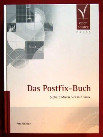 Das Postfix Buch: Sichere Mailserver Mit Linux