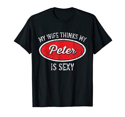 Mens Funny Truck Driver - My Wife Thinks My Peter is Sexy T-Shirt